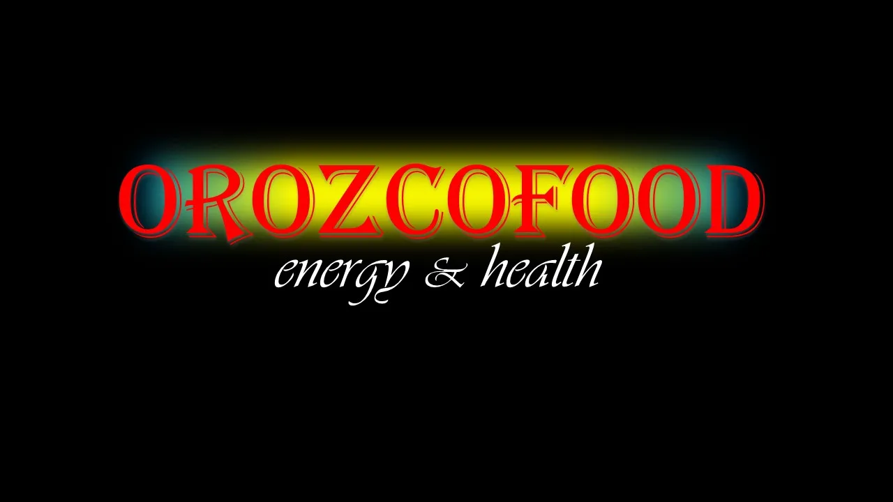 OROZCOFOOD ENERGY & HEALTH