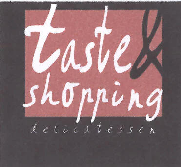 TASTE & SHOPPING