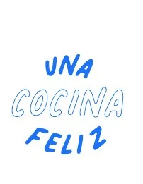 UNA COCINA FELIZ