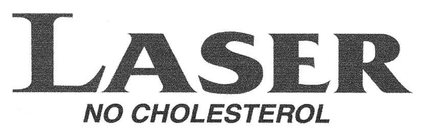 LASER NO CHORESTEROL