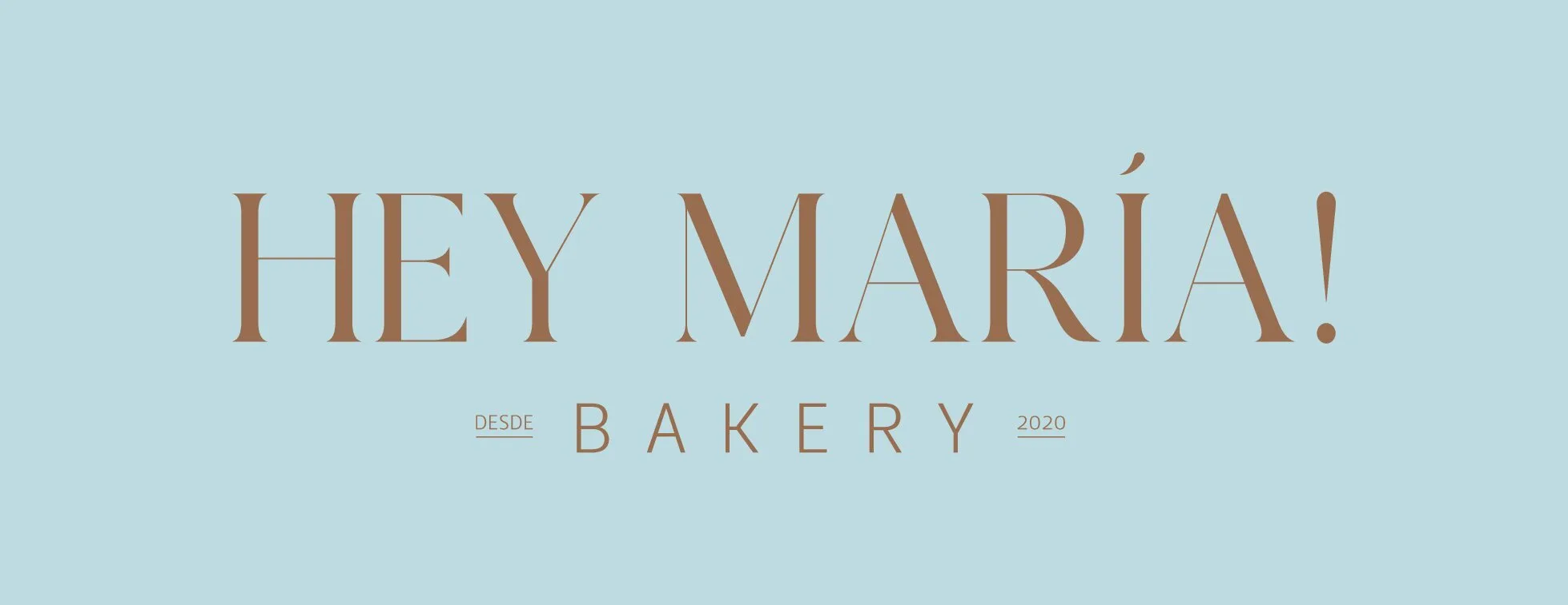 Hey María! Bakery