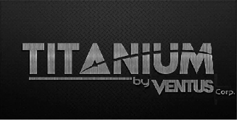 TITANIUM BY VENTUS CORP