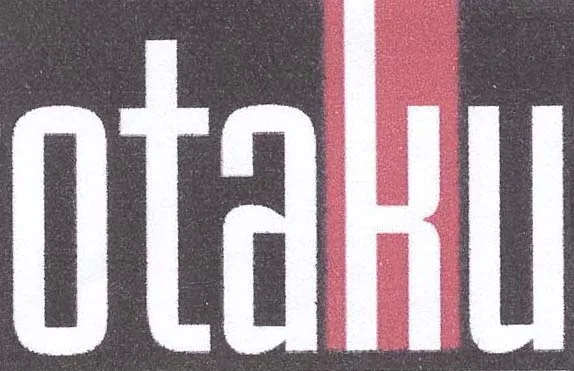 OTAKU