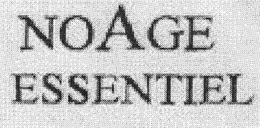 NOAGE ESSENTIEL