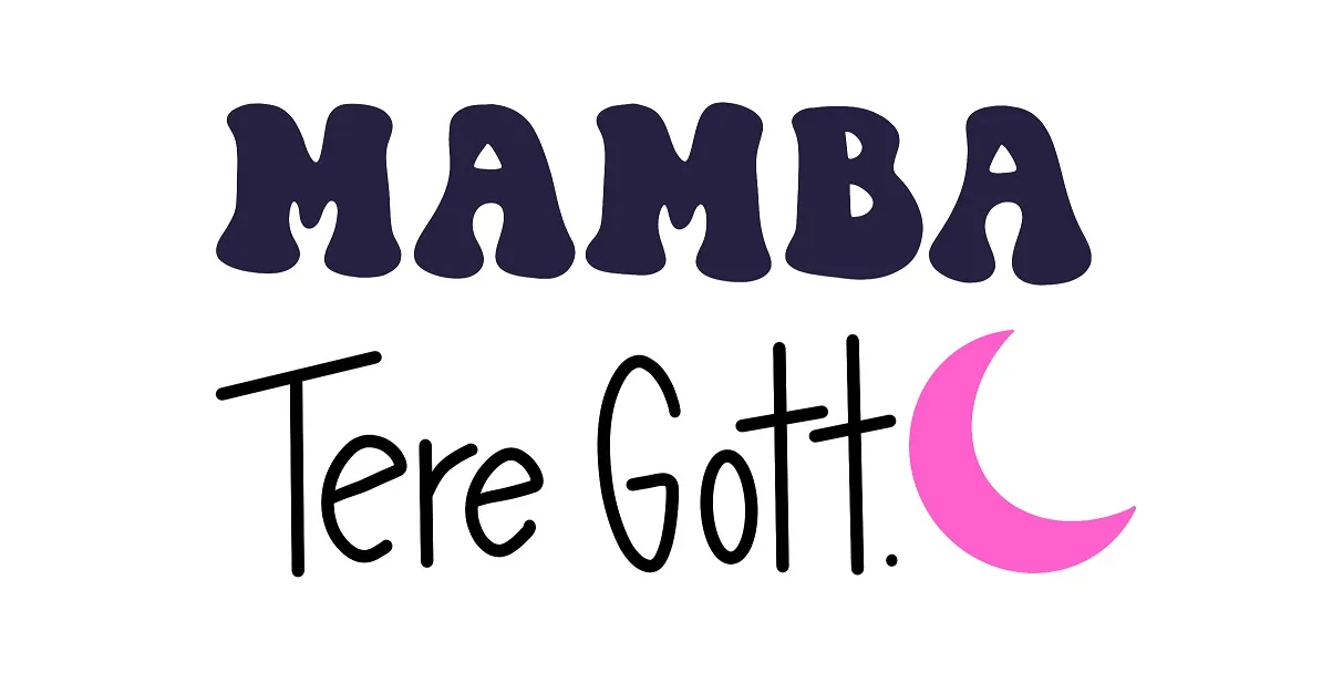 MAMBA TERE GOTT