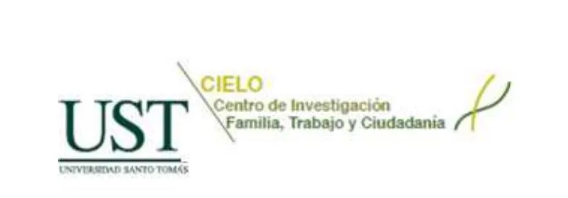 UST UNIVERSIDAD SANTO TOMAS CIELO Centro de Investigación Familia, Trabajo y Ciudadanía
