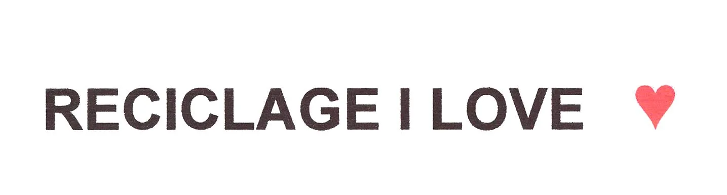 RECICLAGE I LOVE