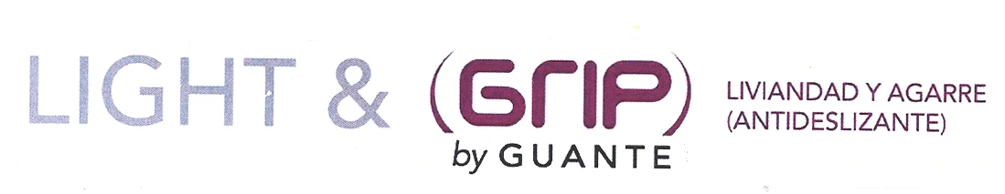 LIGHT & (GRIP) BY GUANTE