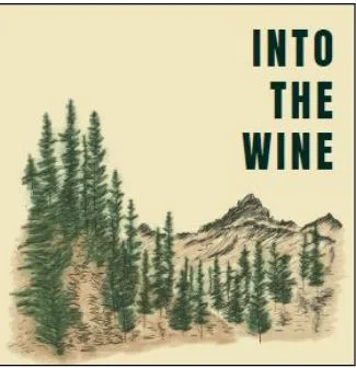 INTO THE WINE