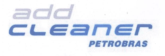 ADD CLEANER PETROBRAS