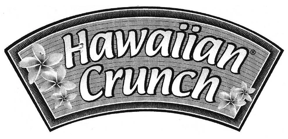HAWAIIAN CRUNCH