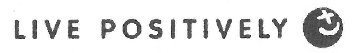 LIVE POSITIVELY