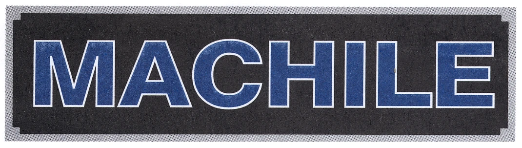 MACHILE