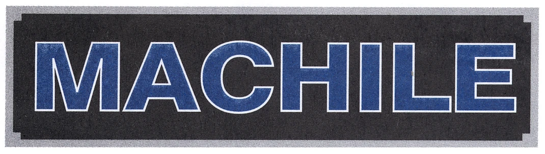 MACHILE