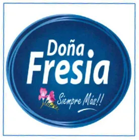 DOÑA FRESIA Siempre Más