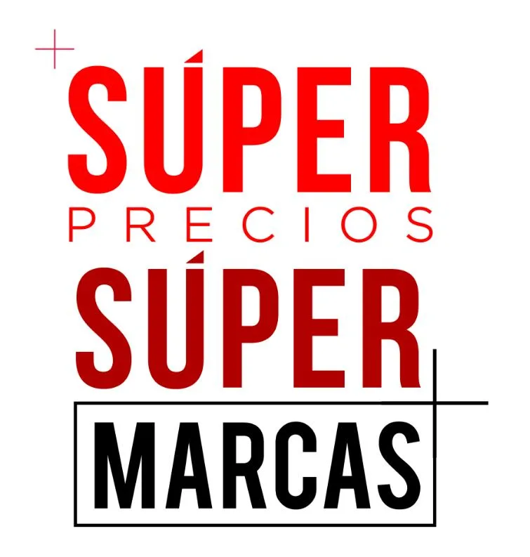 + SÚPER PRECIOS SÚPER MARCAS