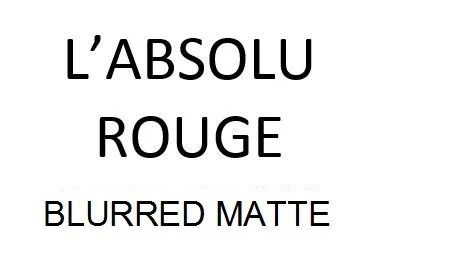 L’ABSOLU ROUGE BLURRED MATTE