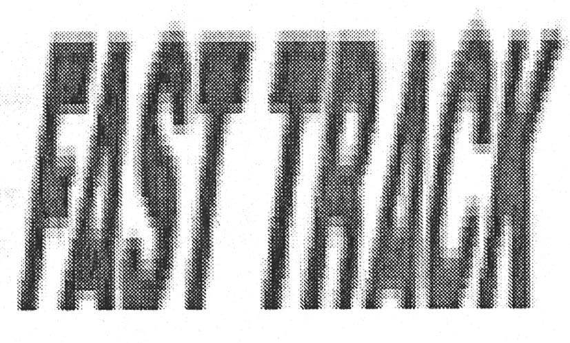 FAST TRACK