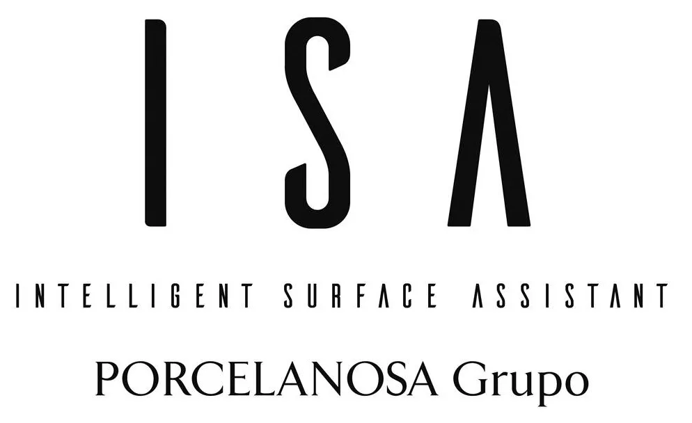 ISA INTELLIGENT SURFACE ASSISTANT PORCELANOSA GRUPO
