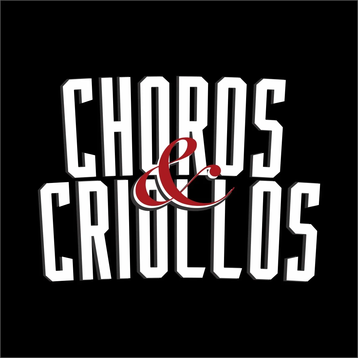 choros & criollos