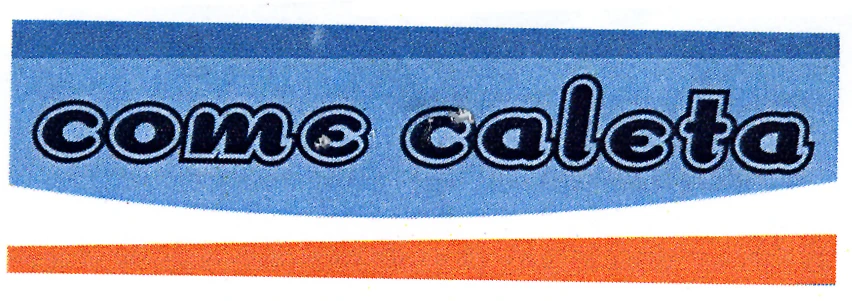 COME CALETA