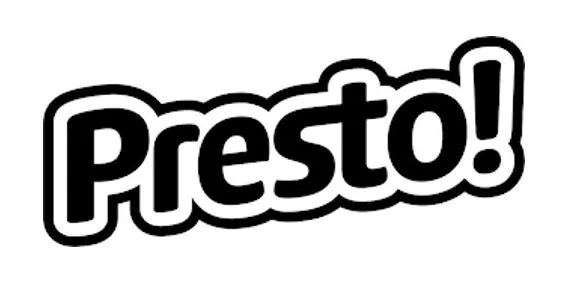PRESTO!