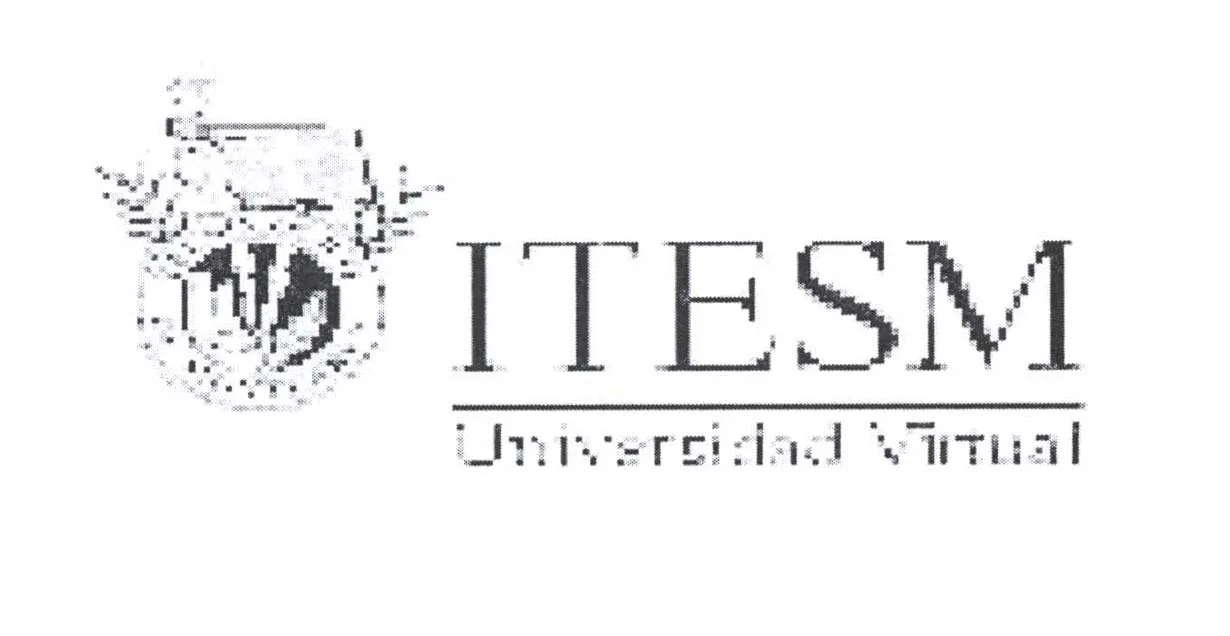 ITESM UNIVERSIDAD VIRTUAL