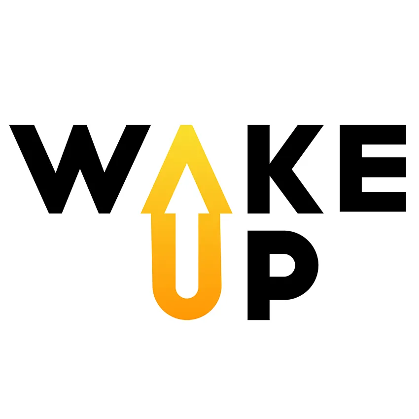 WAKE UP
