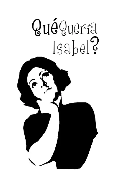 QuéQuería Isabel?