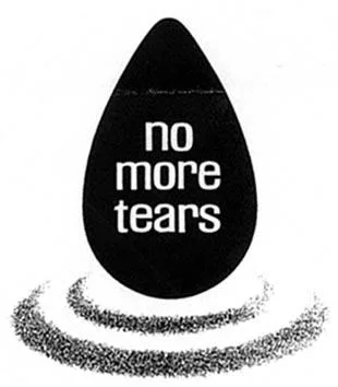 NO MORE TEARS