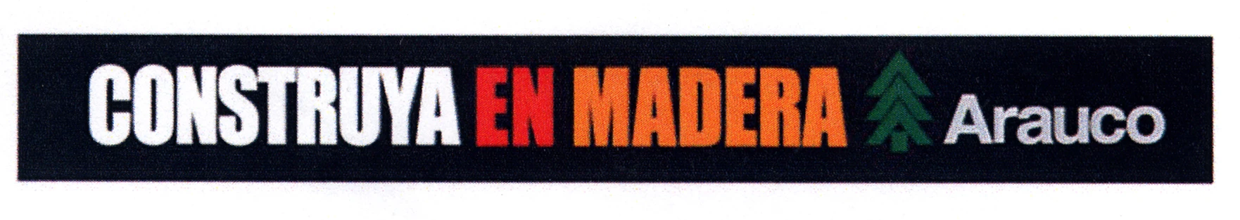CONSTRUYA EN MADERA ARAUCO