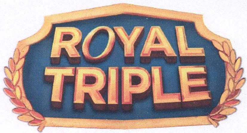 ROYAL TRIPLE