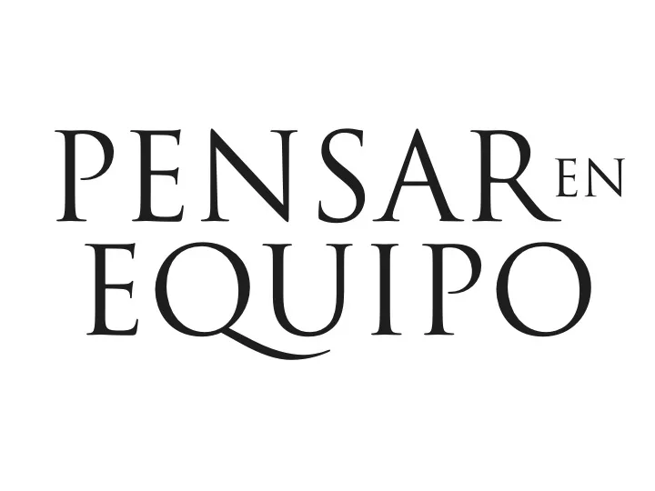 PENSAR EN EQUIPO