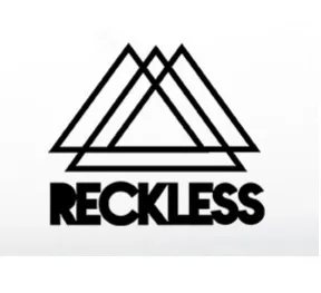 RECKLESS