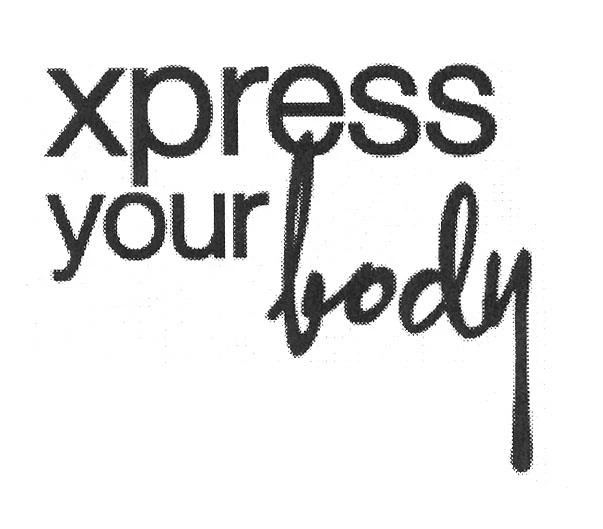 XPRESS YOUR BODY