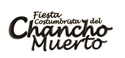 FIESTA COSTUMBRISTA DEL CHANCHO MUERTO