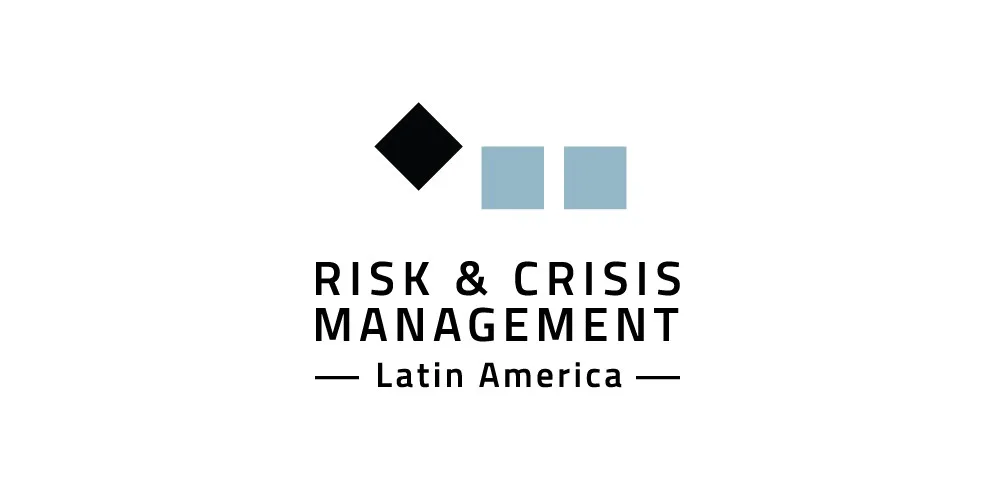RISK & CRISIS MANAGEMENT -LATIN AMERICA-