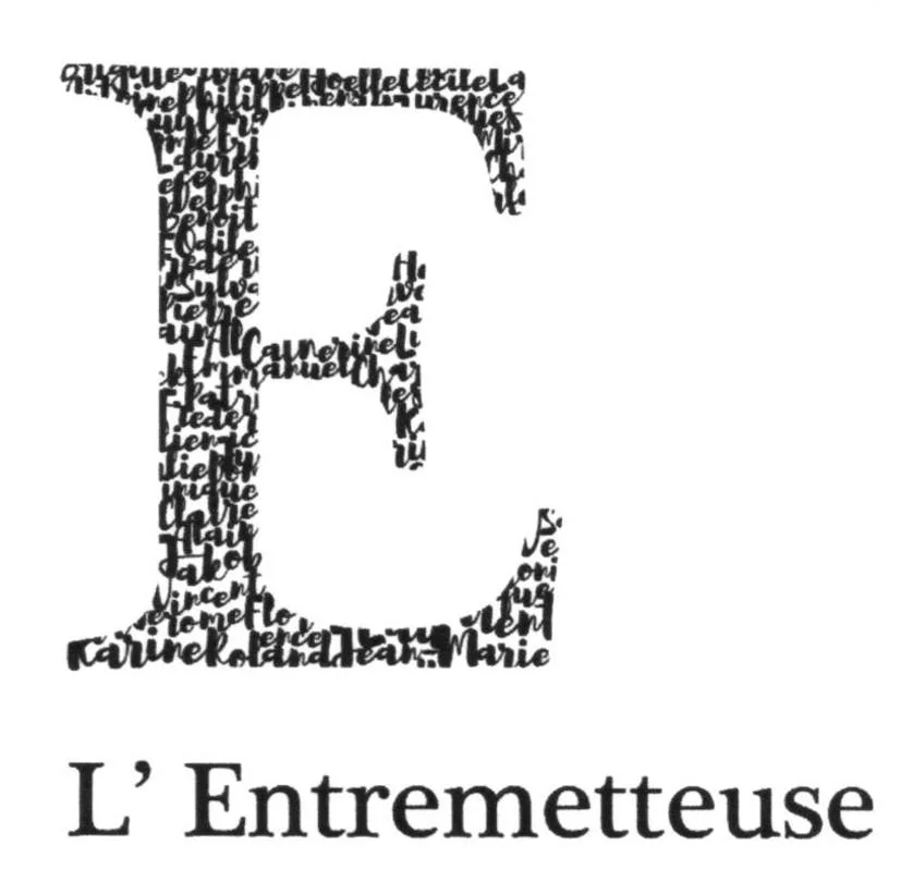 E L'ENTREMETTEUSE