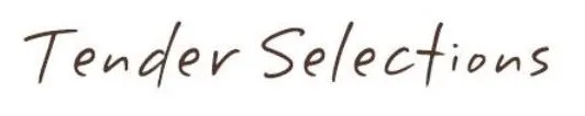TENDER SELECTIONS