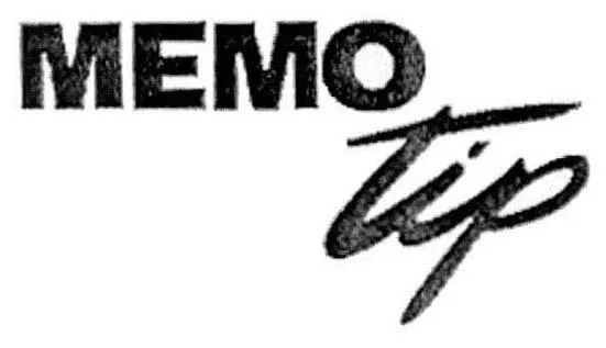 MEMO TIP