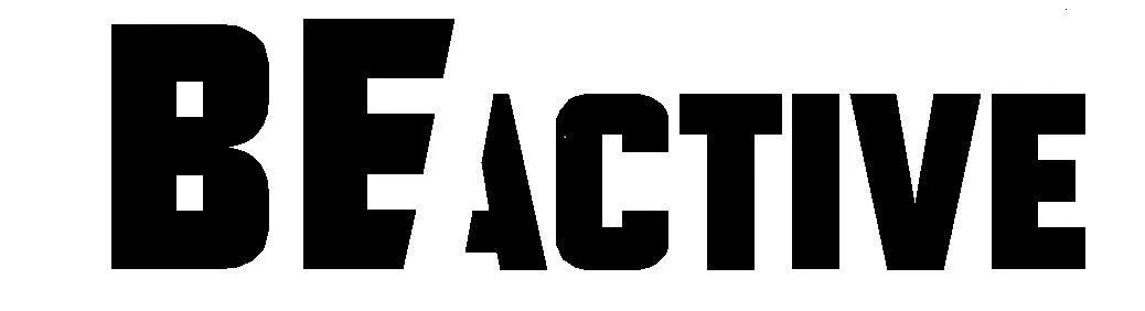 BEACTIVE