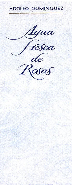 AGUA FRESCA DE ROSAS - ADOLFO DOMINGUEZ