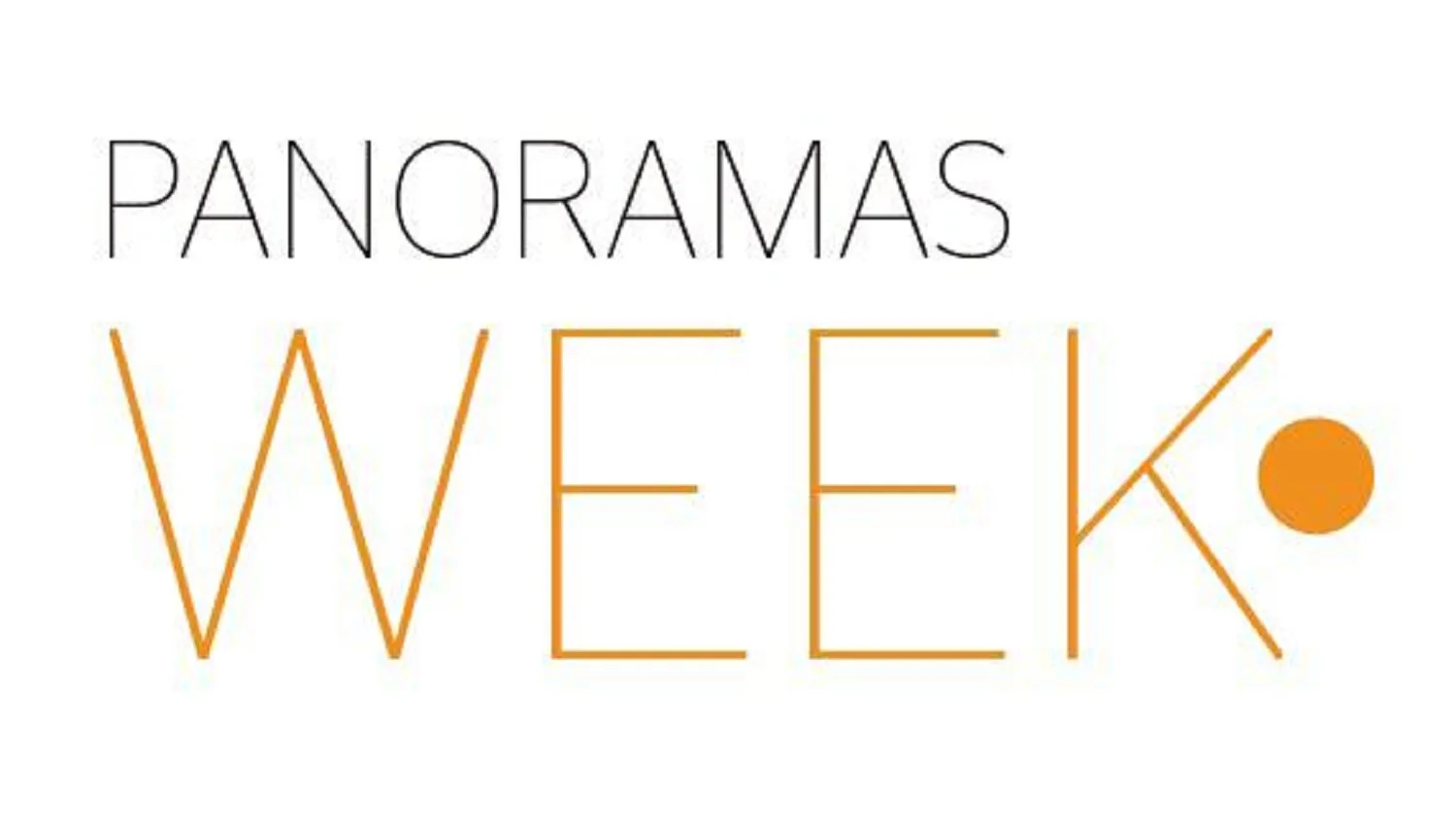 PANORAMAS WEEK