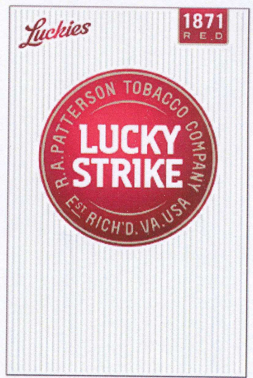 LUCKIES 1871 RED LUCKY STRIKE R.A. PATTERSON TOBACCO COMPANY EST RICH'D. V.A. USA.