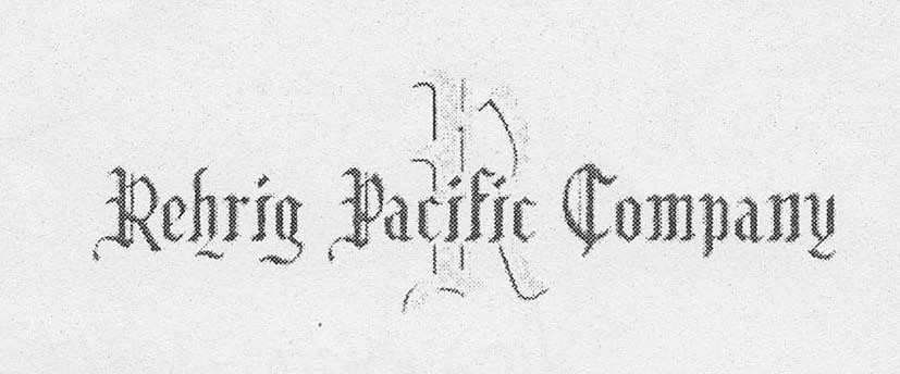 R REHRIG PACIFIC COMPANY