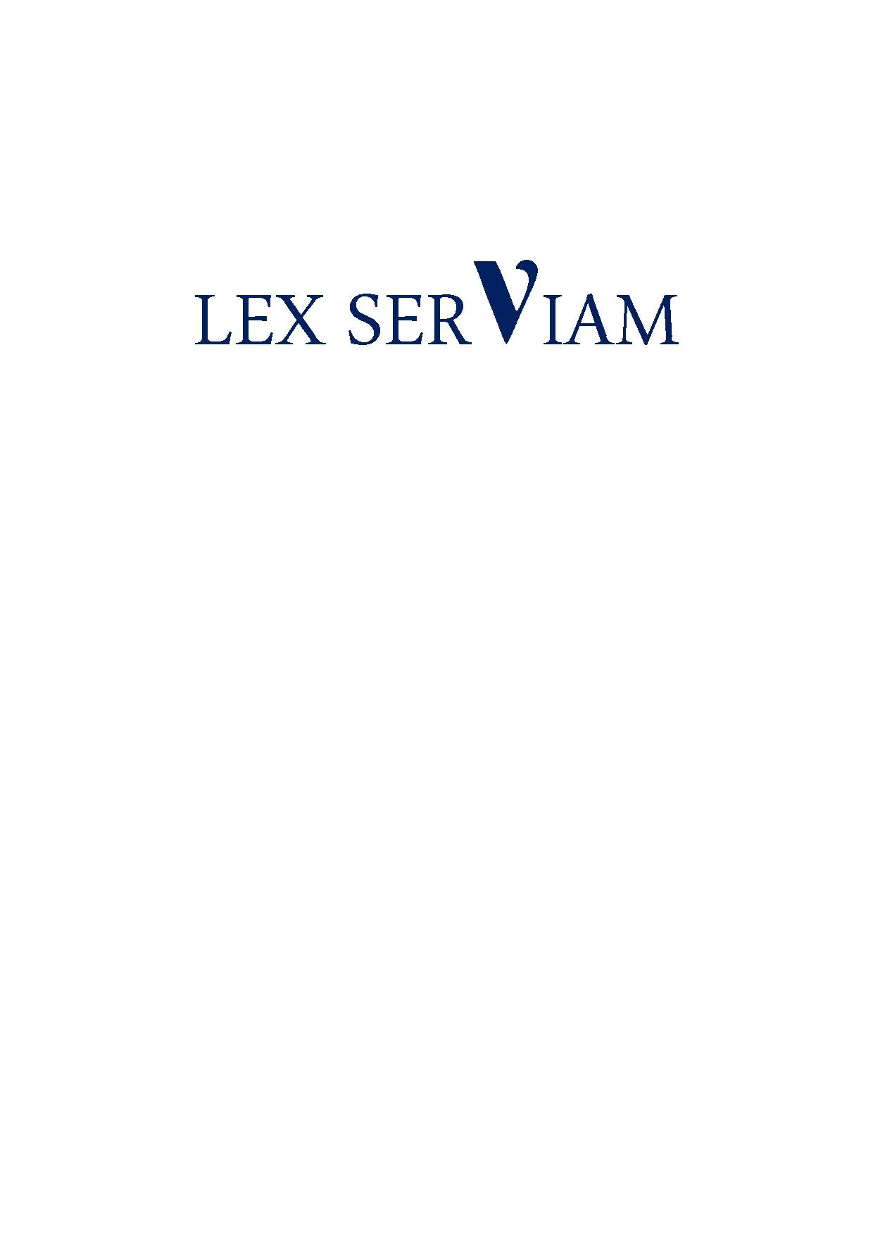 LEX SERVIAM