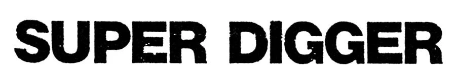 SUPER DIGGER