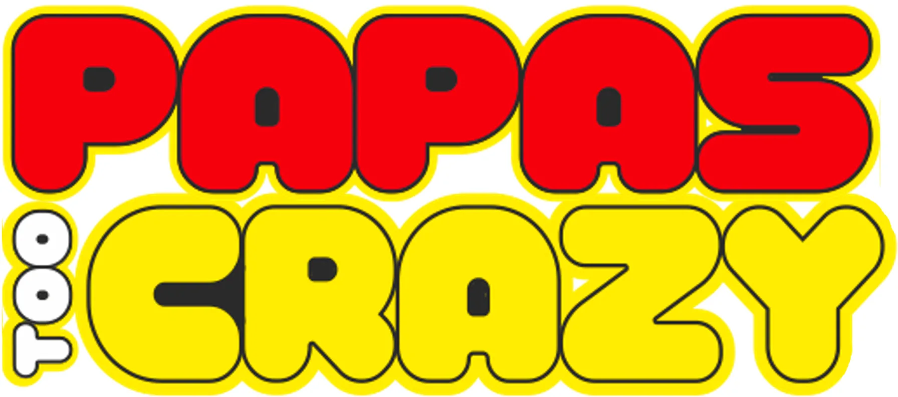 Papas too crazy