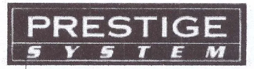 PRESTIGE SYSTEM