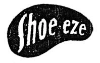 SHOE-EZE